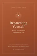 Cover of Reparenting Yourself